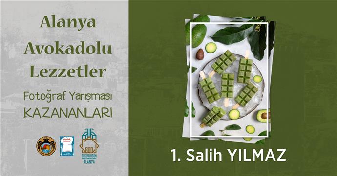 ALANYA AVOKADOLU LEZZETLER FOTOĞRAF YARIŞMASININ KAZANANLARI BELLİ OLDU ALANYA AVOKADOLU LEZZETLER FOTOĞRAF YARIŞMASININ KAZANANLARI BELLİ OLDU